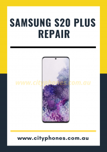 Samsung s20 plus screen repair