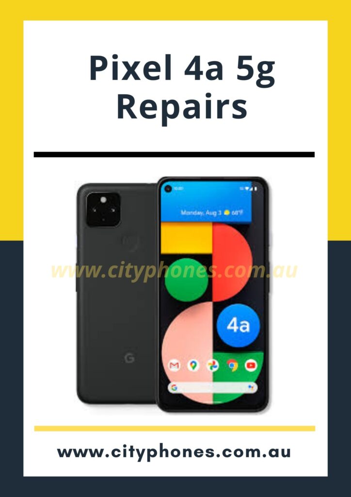 Google Pixel 4A 5g Screen Repair in Melbourne
