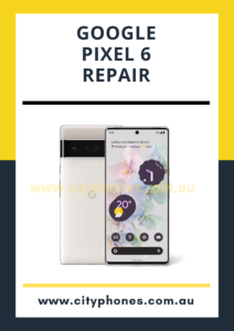 google pixel 6 screen repair in melbourne