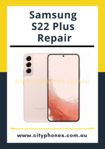 Samsung s22 plus screen repair